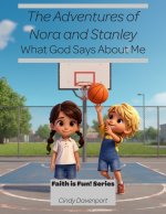 The Adventures of Nora and Stanley