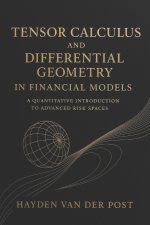 Tensor Calculus and Differential Geometry in Financial Models