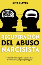 Recuperación del abuso narcisista