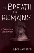 The Breath That Remains