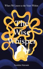 The Wise Whisper
