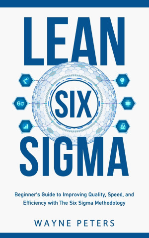 Lean Six Sigma