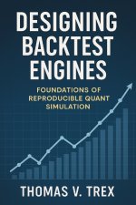 Designing Backtest Engines