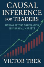 Causal Inference for Traders