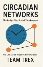 Circadian Networks