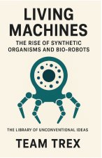Living Machines