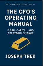 The CFO's Operating Manual