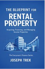 The Blueprint for Rental Property