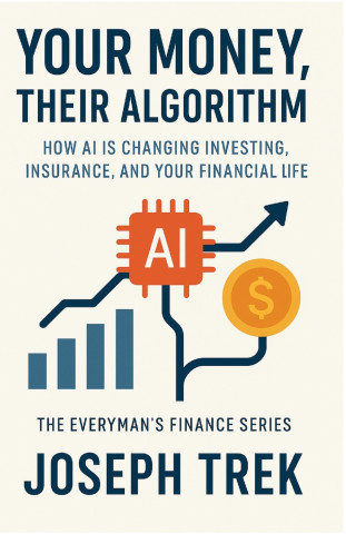 Your Money, Their Algorithm