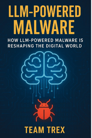 LLM-Powered Malware