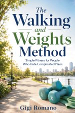 The Walking and Weights Method