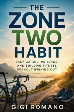 The Zone Two Habit