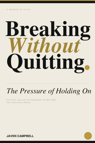 Breaking Without Quitting
