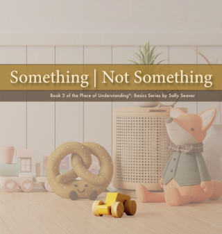 Something | Not Something