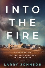 INTO THE FIRE