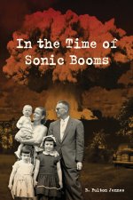 In the Time of Sonic Booms