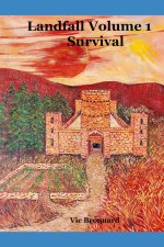 Landfall - Volume 1 -Survival