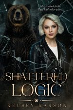 Shattered Logic