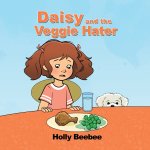 Daisy and the Veggie Hater