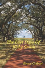 The Last Days of Kirby Smith