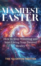 Manifest Faster