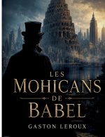 Les Mohicans de Babel