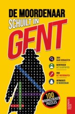 De moordenaar schuilt in Gent