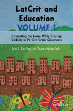 LatCrit and Education Volume 1