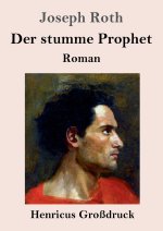 Der stumme Prophet (Großdruck)