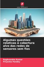 Algumas questões relativas à cobertura alvo das redes de sensores sem fios