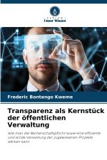 Transparenz als Kernstück der öffentlichen Verwaltung