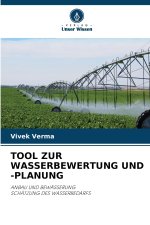 TOOL ZUR WASSERBEWERTUNG UND -PLANUNG