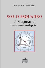 SOB O ESQUADRO