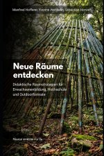 Neue Räume entdecken