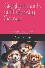 Giggles,Ghouls and Ghostly Games