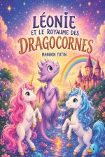 Léonie au royaume des Dragocornes