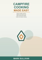 Campfire Cooking Made Easy