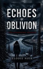 ECHOES OF OBLIVION