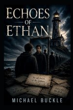 Echoes Of Ethan
