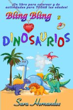 Bling Bling y DINOSAURIOS (Edición en español)