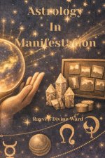 Astrology Of Manifestation