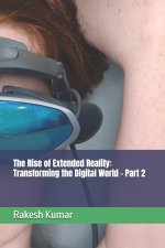 The Rise of Extended Reality
