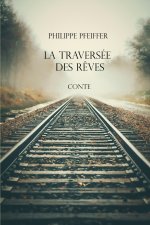 La traversée des rêves