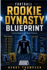 Football rookie dynasty blueprint