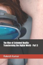 The Rise of Extended Reality