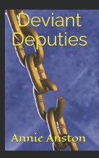 Deviant Deputies