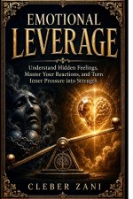 Emotional Leverage