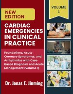 Cardiac Emergencies in Clinical Practice