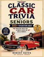 CLASSIC CAR TRIVIA FOR SENIORS