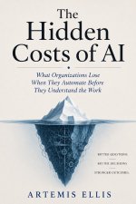 The Hidden Costs of AI